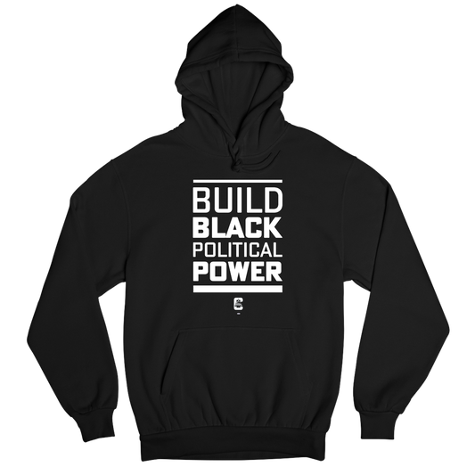 BUILD BLACK POLITICAL POWER PULLOVER HOODIE